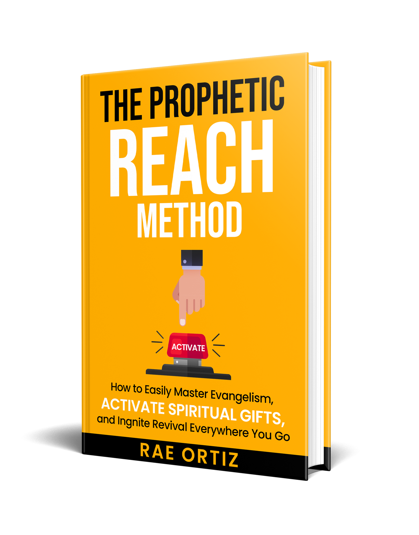 THE PROPHETIC REACH METHOD